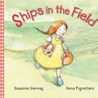 Ships in the Field