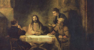 Rembrandt’s Emmaus: Luke 24:13-35, Easter Week 3