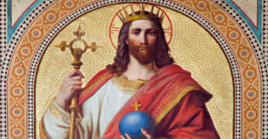 What is Christ the King Sunday and Why Do We Celebrate It?