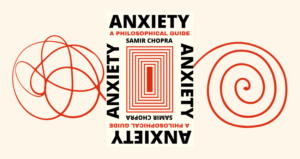 Anxiety and the Human Condition