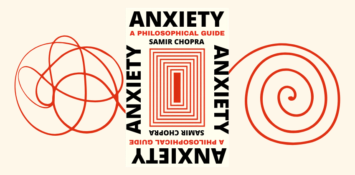 Anxiety and the Human Condition